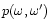 $p(\omega, \omega^{\prime} )$