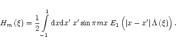 \begin{displaymath}H_{m}\left( \xi\right) =\frac{1}{2}\int\limits_{-1}^{1}{\rm d...
...^{\prime}\right\vert
\tilde{\Lambda}\left( \xi\right) \right).
\end{displaymath}