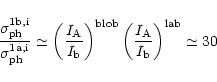 \begin{displaymath}\frac{\sigma_{\rm {ph}}^{\rm {1b,i}}}{\sigma_{\rm {ph}}^{\rm ...
...\left( \frac{I_{\rm A}}{I_{\rm b}}\right) ^{\rm {lab}}\simeq30
\end{displaymath}