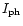 $I_{\rm {ph}}$