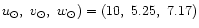 $u_{\odot},~v_{\odot},~w_{\odot})=(10,~5.25,~7.17)$