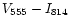 $V_{\rm 555}-I_{\rm 814}$