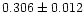 $0.306\pm0.012$
