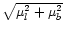 $\sqrt {\mu _{l}^2+ \mu _{b}^2}$