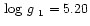 $\mbox{\,log $g$ }_{1}=5.20$
