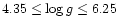 $4.35 \le \log g \le 6.25$