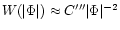 $W(\vert\Phi\vert)\approx C^{\prime\prime\prime}\vert\Phi\vert^{-2}$
