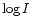 $\log I$