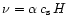 $\nu=\alpha\,c_{\rm s}\,H$