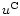 $u^{\rm C}$