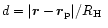 $d=\vert\vec{r}-\vec{r}_{\rm p}\vert/\mbox{$R_{\rm H}$ }$