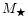 $M_\bigstar $