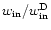 $w_{\rm in}/w_{\rm in}^{\rm D}$
