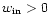 $w_{\rm in}>0$