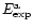 $E_{\exp}^{{\rm a}}$