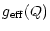 $\displaystyle g_{\rm eff}(Q)$