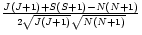 $\frac{J(J+1)+S(S+1)-N(N+1)}{2\sqrt{J(J+1)}\sqrt{N(N+1)}}$