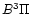 $B^3\Pi$