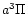 $a^3\Pi$