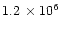 $1.2\,\times10^6$