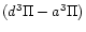 $(d^3\Pi-a^3\Pi)$