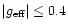 $\vert g_{\rm eff}\vert\leq0.4$
