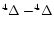 $^4\Delta-^4\!\Delta$