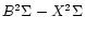 $B^2\Sigma -X^2\Sigma $