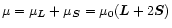 ${\bf\mu} = {\mu_{\vec L}} + {\mu_{\vec S}}=\mu_0 ({\vec L}+2{\vec S})$