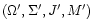 $(\Omega',\Sigma',J',M')$
