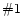 $\char93 1$