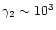 $\gamma_2\sim10^3$