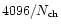$4096/N_{\rm ch}$