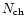$N_{\rm ch}$