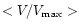 $<V/V_{\rm max}>$