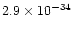 $2.9\times10^{-34}$