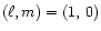 $(\ell,m) = (1,\,0)$