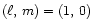 $(\ell ,\,m) = (1,\,0)$