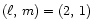 $(\ell ,\,m) = (2,\,1)$