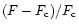 $(F - F_{\rm c})/F_{\rm c}$