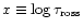 $x \equiv \log\tau_{\rm ross}$