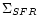 $\Sigma _{SFR}$