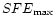 $SFE_{\rm max}$
