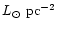 $L_{\odot}~{\rm pc^{-2}}$