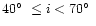 $40\hbox{$^\circ$ }\leq i < 70\hbox{$^\circ$ }$