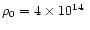 $\rho _{0}=4\times 10^{14}~$