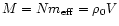 $M=Nm_{\rm eff}=\rho _{0}V$