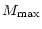 $\displaystyle M_{\max }$