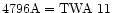 $\rm 4796A=TWA~11$