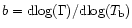 $b = {\rm dlog}(\Gamma)/{\rm dlog}(T_{\rm b})$